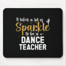 Search for dance teachers mousepads Danceclass