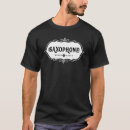 Search for saxophone tshirts Woodwind