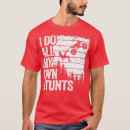Search for i do my own stunts tshirts Motorcycle