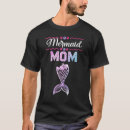 Search for mermaid mama tshirts Mom