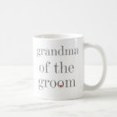 Search for grandma of the groom mugs Grandmother