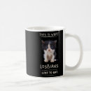 Search for lesbian quotes mugs Funny