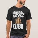 Search for kubb tshirts Chess