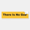 Search for funny atheist bumper stickers God