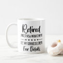 Search for grandkids mugs Retired under new management