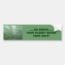 Search for go green bumper stickers Conservation