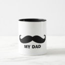 Search for black moustache mugs Dad