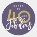 Search for forty birthday stickers 40 and fabulous