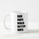Search for better days mugs Inspirational