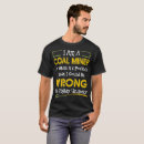 Search for coal miner tshirts Profession