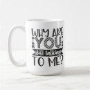Search for why not mugs Sarcasm