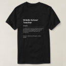 Search for funny middle school teacher tshirts Profession