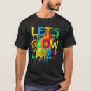 Search for glow party tshirts Birthday