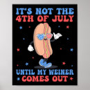 Search for weiners posters 4th of july