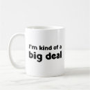 Search for no big deal mugs Sarcasm