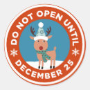 Search for do not open stickers December 25