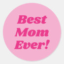 Search for mummy day stickers Best mum ever