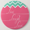 Search for live laugh love badges For her