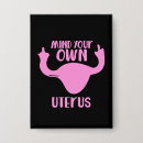 Search for mind your own uterus Feminism
