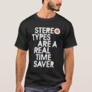 Search for stereotypes tshirts People