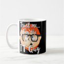 Search for it guy mugs Technology
