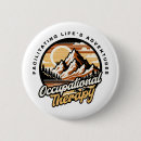 Search for funny occupations badges Occupational therapy