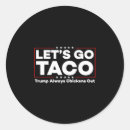 Search for taco jokes stickers Politics