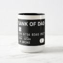 Search for funny banking coffee mugs Dad