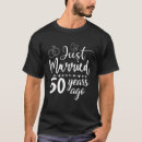 Search for married 50 years tshirts Marriage