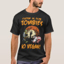 Search for vegan zombie tshirts Funny