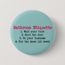 Search for bathroom round badges Funny