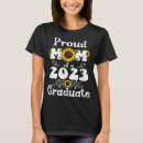 Search for sunflower graduation tshirts Mum