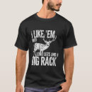Search for big rack tshirts Like