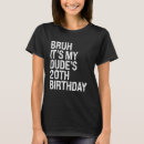 Search for birthday buddy tshirts Dude's