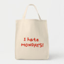Search for i hate bags Monday
