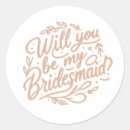Search for will you be my bridesmaid stickers Proposal