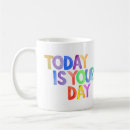 Search for today is not the day mugs Typography