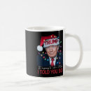 Search for told you so mugs Birthday
