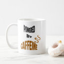 Search for powered by caffeine mugs Lover