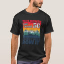 Search for rowboat tshirts Funny