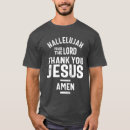 Search for thank you jesus tshirts Bible