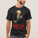 Search for bach tshirts Birthday