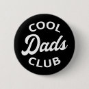Search for cool dads badges For him