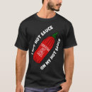 Search for funny hot sauce tshirts Chili