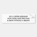 Search for talking bumper stickers Safety