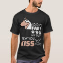 Search for kiss my butt tshirts Didn't