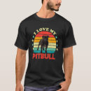 Search for i love pitbulls tshirts Vintage