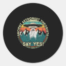 Search for say yes stickers Ancient astronaut theorists
