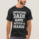 Search for bearded mens tshirts Fathers