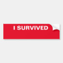 Search for survived bumper stickers Disaster
